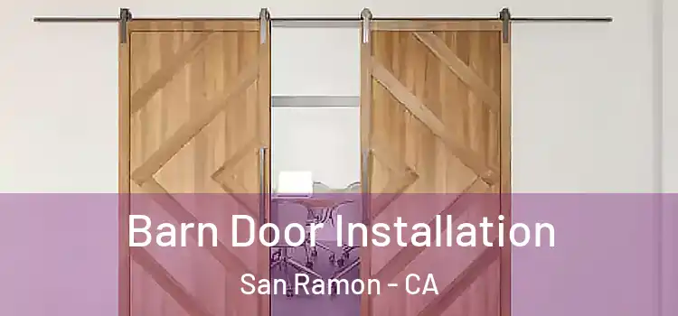  Barn Door Installation San Ramon - CA