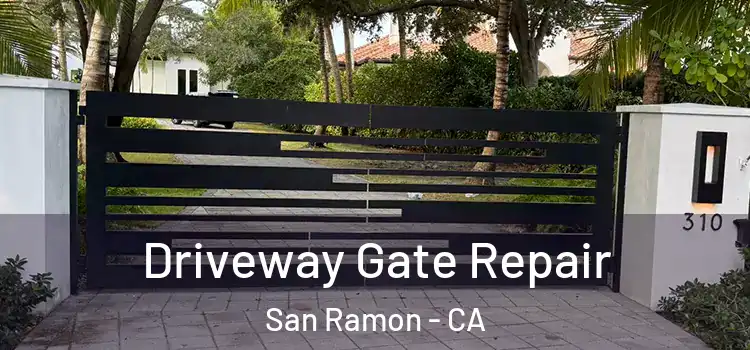  Driveway Gate Repair San Ramon - CA