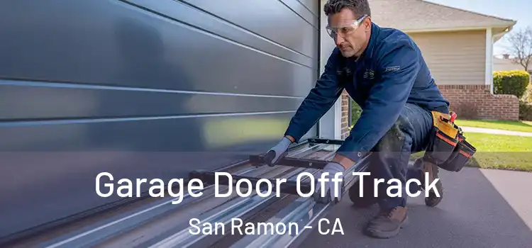  Garage Door Off Track San Ramon - CA