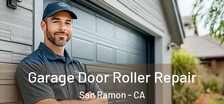  Garage Door Roller Repair San Ramon - CA
