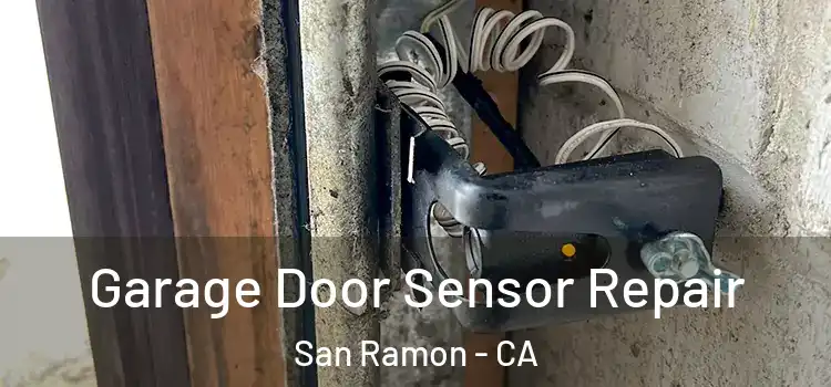  Garage Door Sensor Repair San Ramon - CA