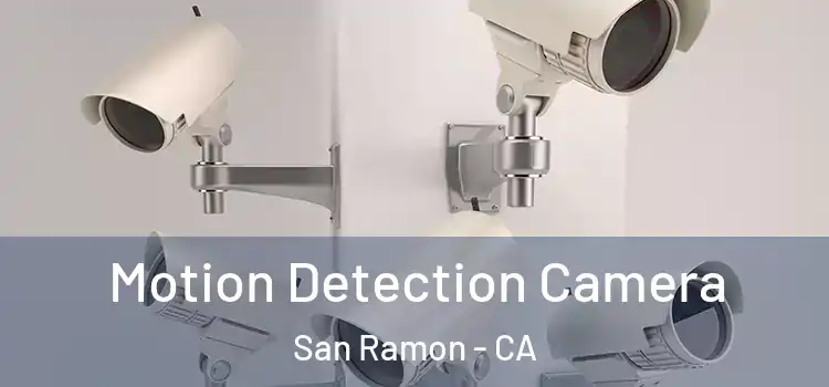 Motion Detection Camera San Ramon - CA