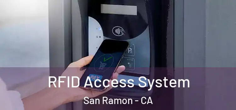  RFID Access System San Ramon - CA