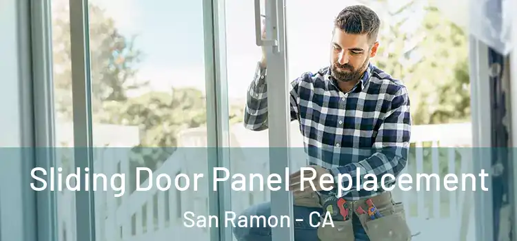  Sliding Door Panel Replacement San Ramon - CA
